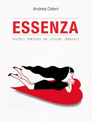 cover image of ESSENZA piccoli pensieri da leggere sdraiati